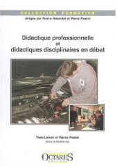 Didactique professionnelle et didactique disciplinaire en débat